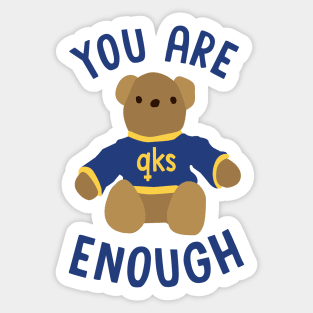 You Are Enough! Sticker